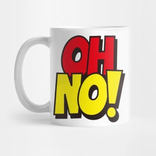 Oh No ! Mug